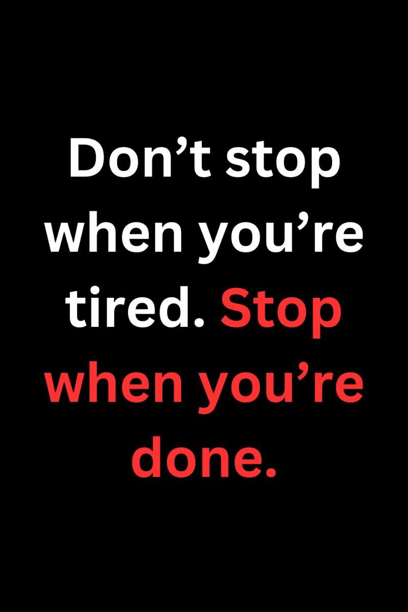 Don’t Stop Motivation Quote