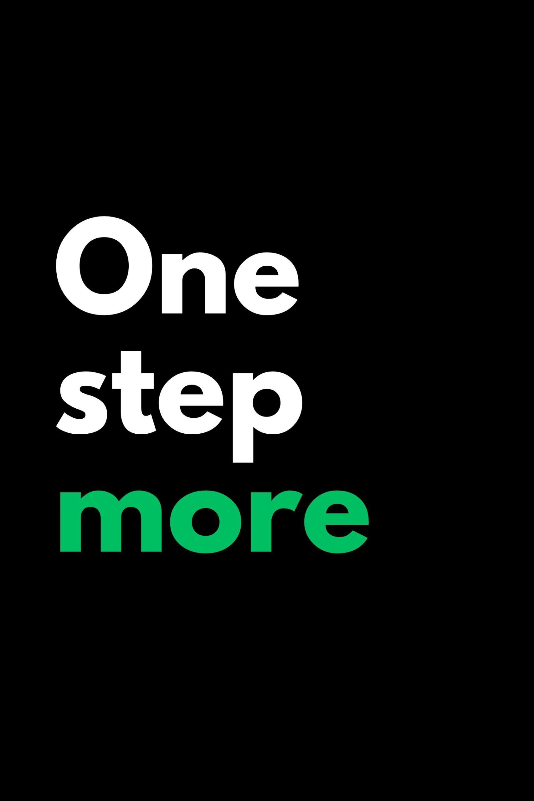 Motivation Quote | One Step More