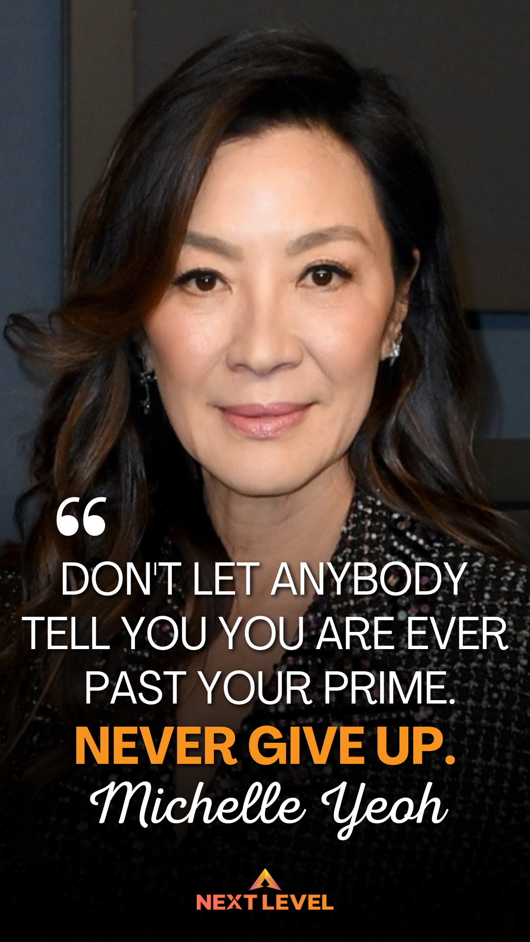Motivational Quote Michelle Yeoh