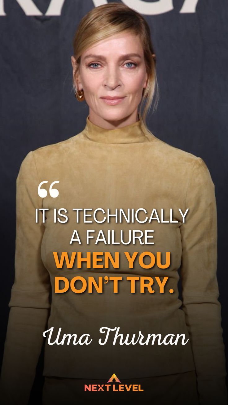 Motivational Quote Uma Thurman