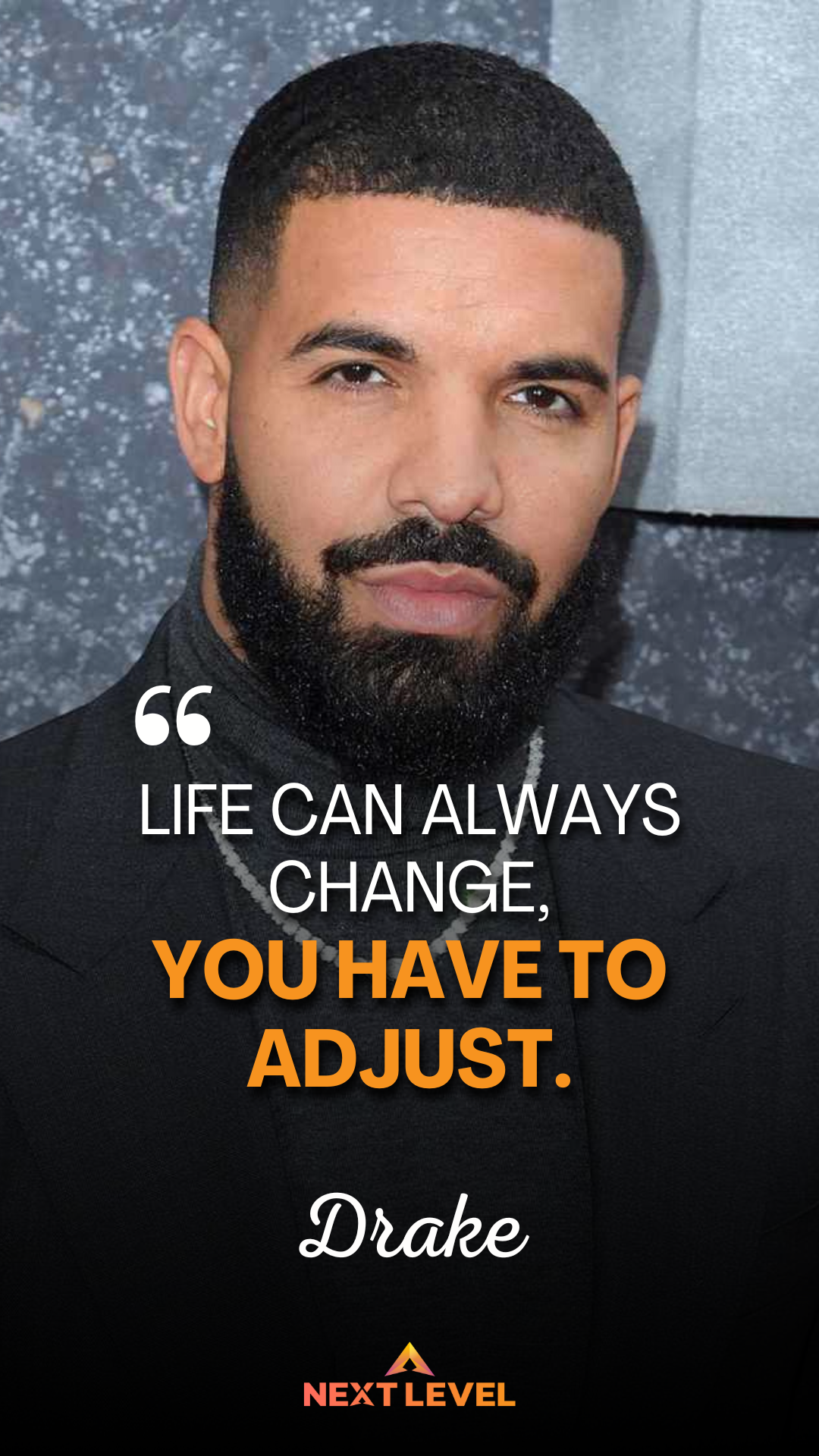 Motivational Quote Drake