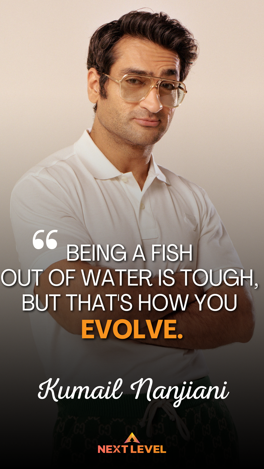 Motivational Quote Kumail Nanjiani