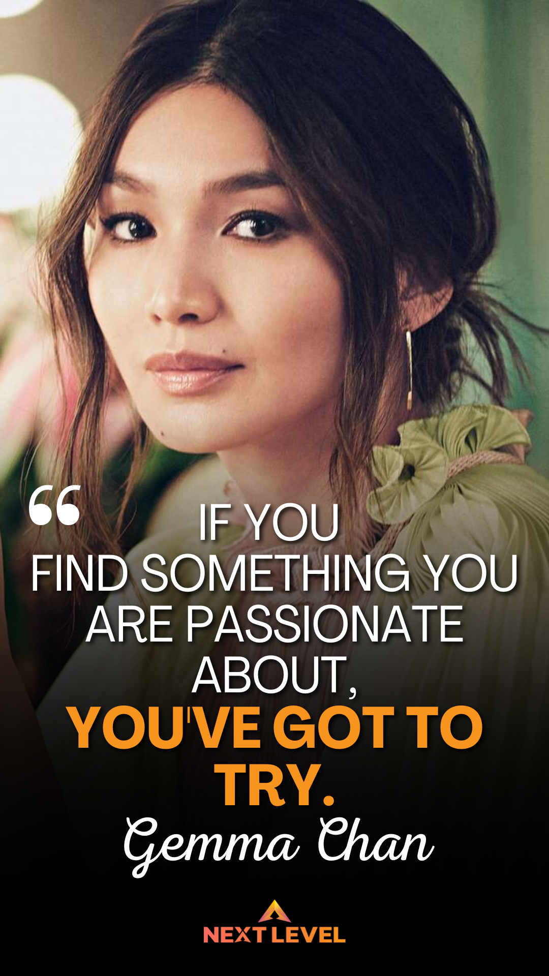 Motivational Quote Gemma Chan