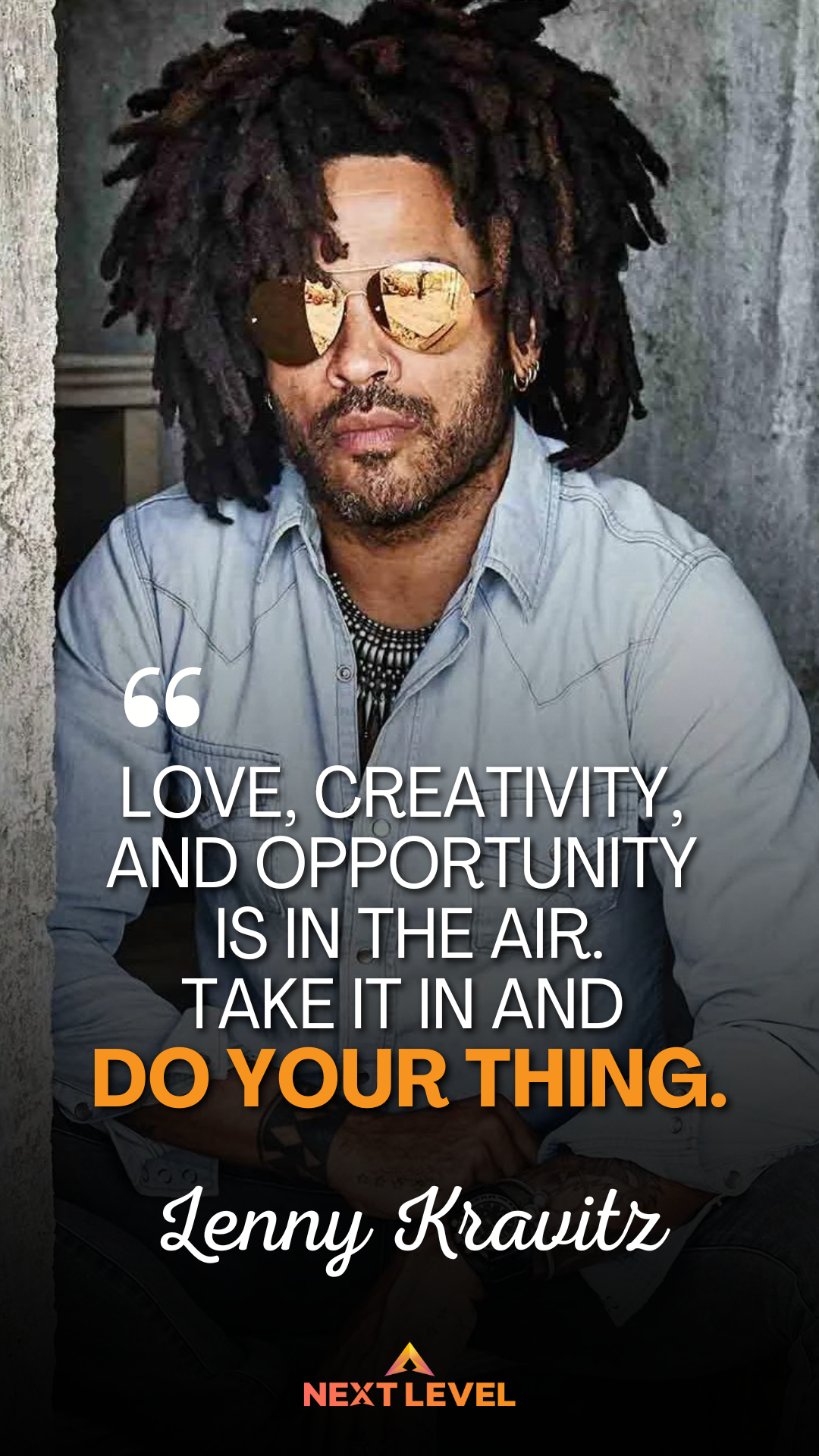 Motivational Quote Lenny Kravitz