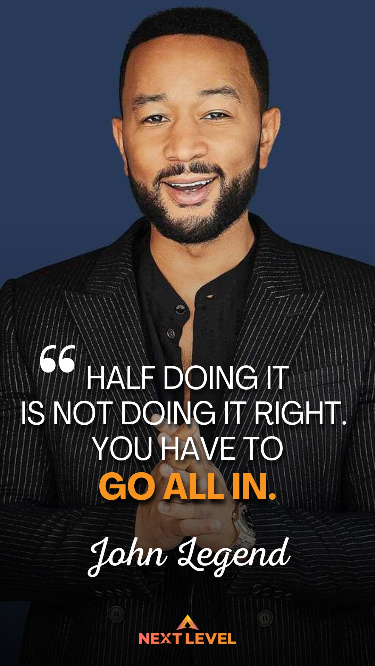 Motivational Quote John Legend