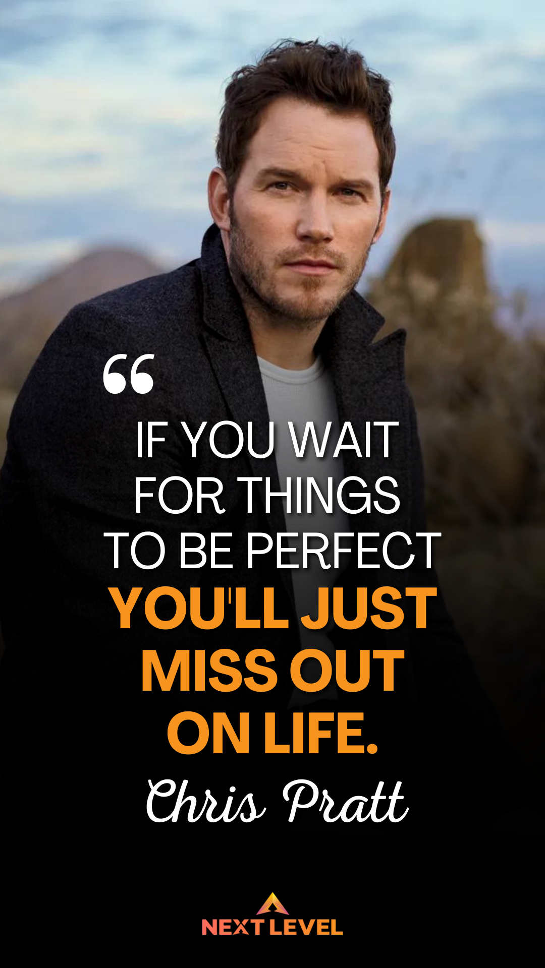 Motivational Quote Chris Pratt