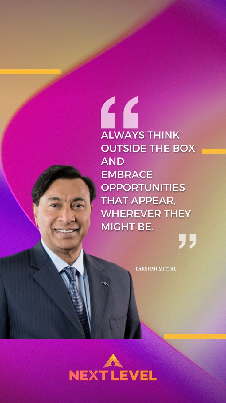 Motivational Quote Lakshmi Mittal